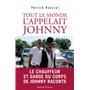 Tout le monde l'appelait Johnny