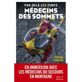 Par-delà les cimes médecins des sommets