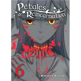 Pétales de réincarnation T06