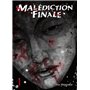 Malédiction finale T01