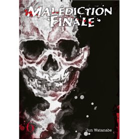 Malédiction finale T06