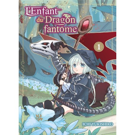 L'Enfant du Dragon fantôme T01