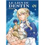 Le lien du destin T01