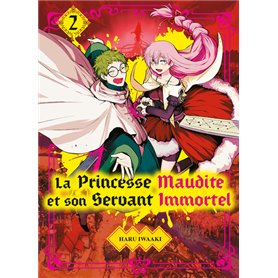 La princesse maudite et son servant immortel T02