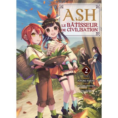 Ash, le bâtisseur de civilisation T02