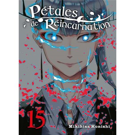 Pétales de réincarnation T15