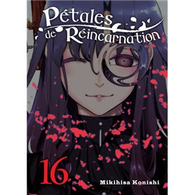 Pétales de réincarnation T16