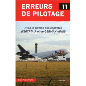 Erreurs de pilotage - numéro 11 Avec le suicide des copilotes d'Egyptair et de Germanwings