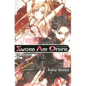 Sword art online - tome 2 Fairy dance