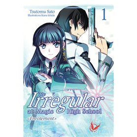 The irregular at magic high school - tome 1