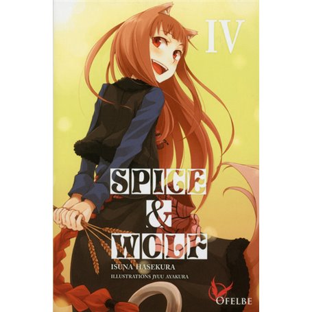 Spice & Wolf - tome 4
