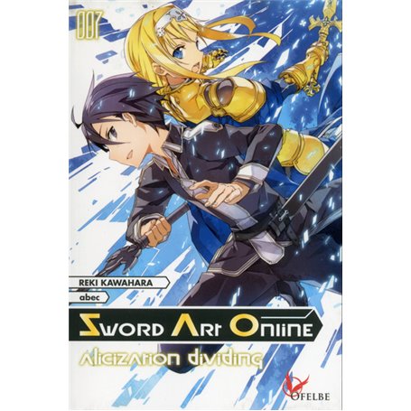 Sword Art Online - tome 7 Alicization Dividing