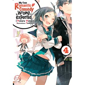 My Teen Romantic Comedy is wrong as I expected - tome 4