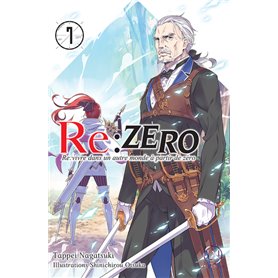 Re:zero - Re : vivre dans un autre monde à partir De zéro - tome 7