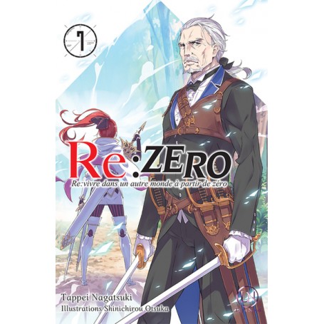 Re:zero - Re : vivre dans un autre monde à partir De zéro - tome 7