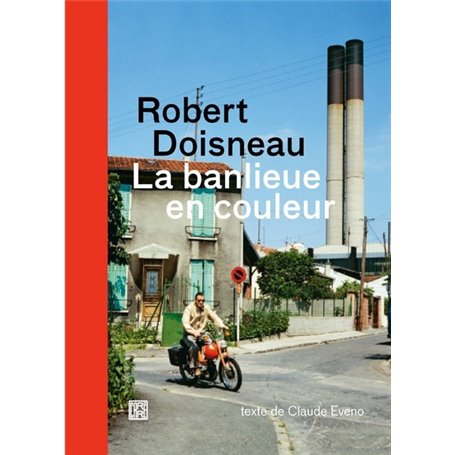 La banlieue en couleur