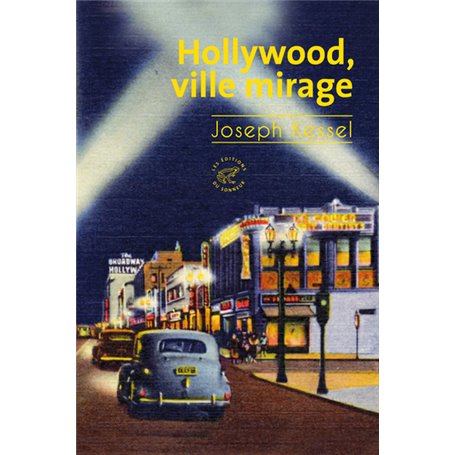 Hollywood, ville mirage