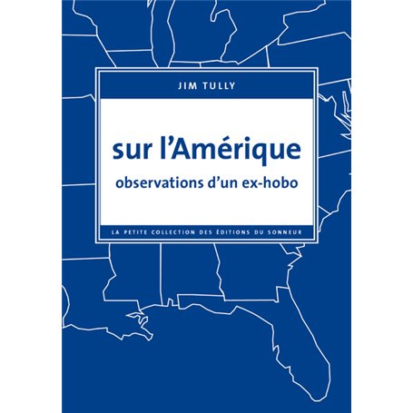 Sur l'Amérique - Observations d'un ex-hobo