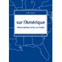 Sur l'Amérique - Observations d'un ex-hobo