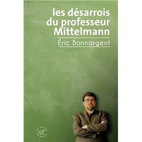 Les Désarrois du professeur Mittelmann