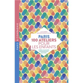 Paris 100 ateliers pour les enfants