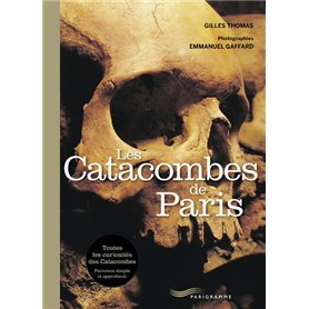 Les Catacombes de Paris