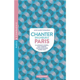 Chanter en choeur à Paris