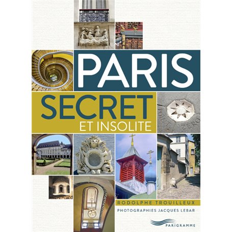 Paris secret et insolite