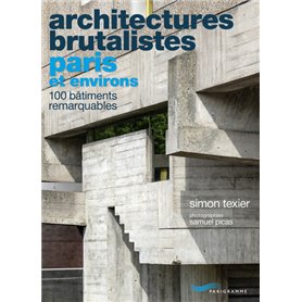 Architectures brutalistes Paris et environs