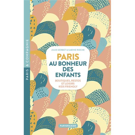 Paris Au bonheur des enfants