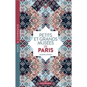 Petits et grands musées de Paris