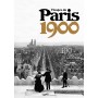 Visages du Paris 1900 - 100 photos de légende