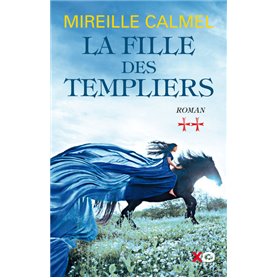 La fille des templiers - tome 2