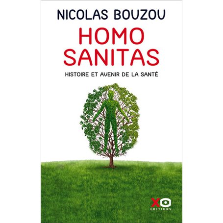 Homo Sanitas - Histoire et avenir de la santé