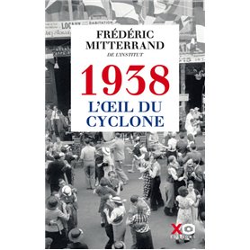 1938, l'oeil du cyclone