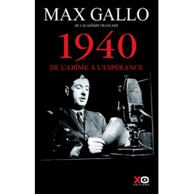 1940 - De l'abîme à l'espérance - Edition anniversaire