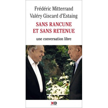 Sans rancune et sans retenue