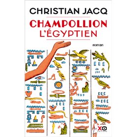 Champollion, l'égyptien - Edition anniversaire