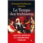 Le temps des trahisons