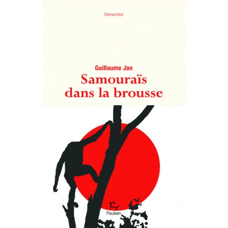 Samouraïs dans la brousse