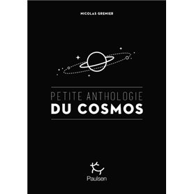 Petite anthologie du cosmos