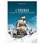 L'Erebus - Vie, mort et résurrection d'un navire