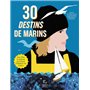 30 destins de marins