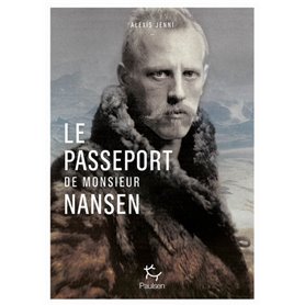 Le passeport de Monsieur Nansen