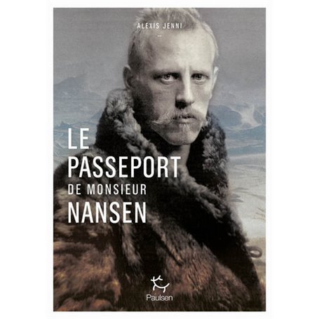 Le passeport de Monsieur Nansen