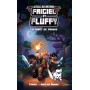 Frigiel et Fluffy - tome 3 La forêt de Varogg