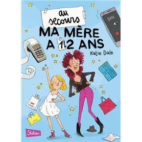 Au secours, ma mère a 12 ans