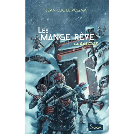 Les Mange-Rêve - tome 3 La bascule