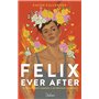 Felix ever after