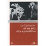 Le Corbusier et les arts dits "primitifs"